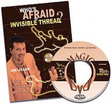 Who's Afraid of Invisible Thread? - Jon LeClair