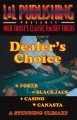 Dealer's Choice by Nick Trost