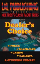 Dealer's Choice by Nick Trost